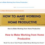 HowToMakeWorkingFrom HomeProductive